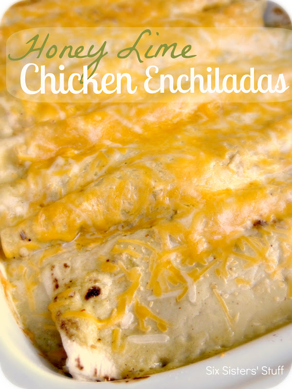 Honey Lime Chicken Enchiladas Recipe Six Sisters' Stuff