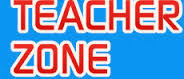 Teacher Zone