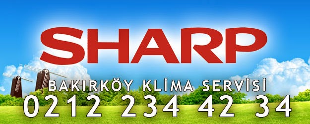 Sharp Bakırköy Klima Servisi Sharp Bakırköy Klima Bakımı
