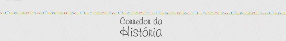 Corredor da História