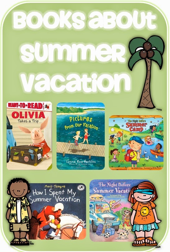 Books about Summer Vacation Clever Classroom blog
