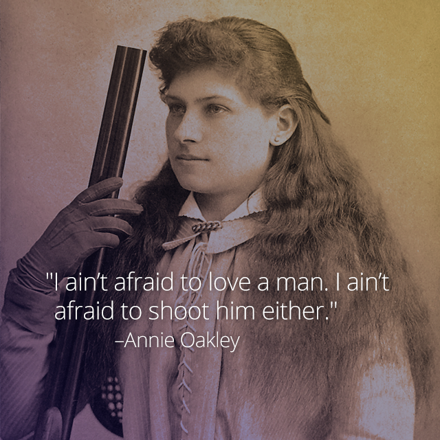 quotes from annie oakley quotes from annie oakley