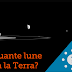 Quante lune ha la Terra?