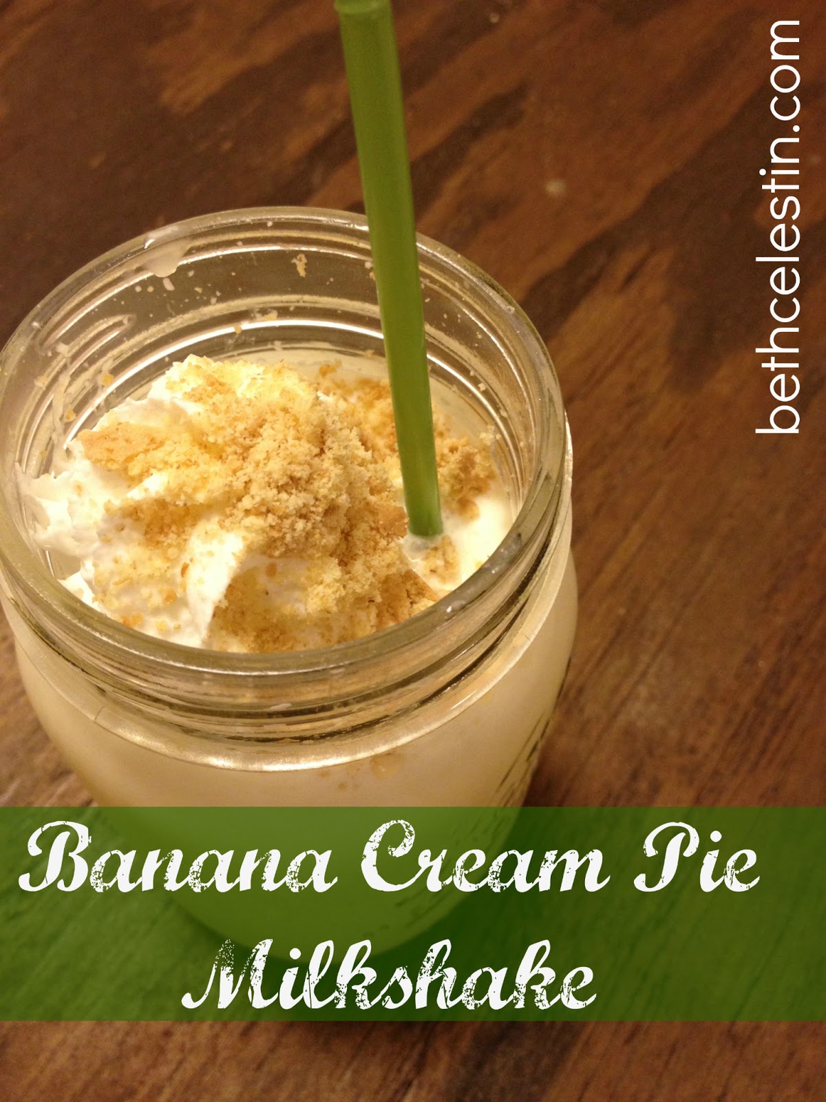 Love, Beth Banana Cream Pie Milkshake
