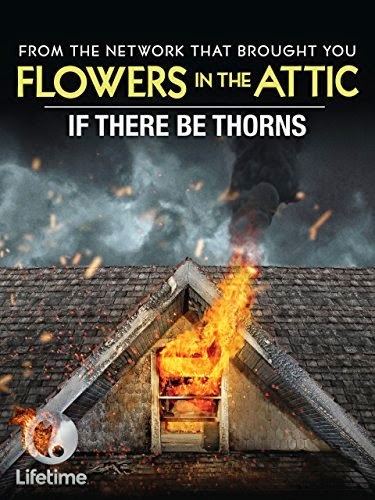 مشاهدة فيلم If There Be Thorns 2015 مترجم اون لاين