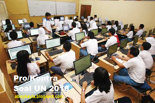 UN Tahun 2016 Menggunakan 2 Kurikulum KTSP dan K13 Atau Penggabungan Dari 2 Kurikulum? Berikut Kabar Aktualnya, Guru Wajib Baca...