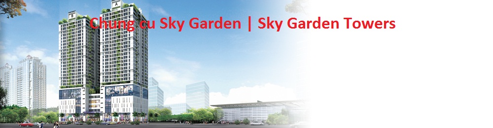 Chung cu Sky Garden | Sky Garden Towers