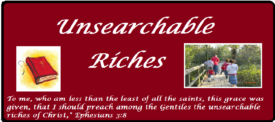 Unsearchable Riches