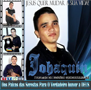 Johaquin - Jesus Quer Mudar Sua Vida Johaquin - Jesus Quer Mudar Sua Vida