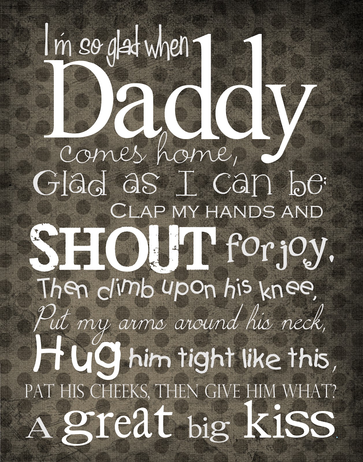 A Pocket full of LDS prints: I'm So Glad When Daddy Comes Home - Father