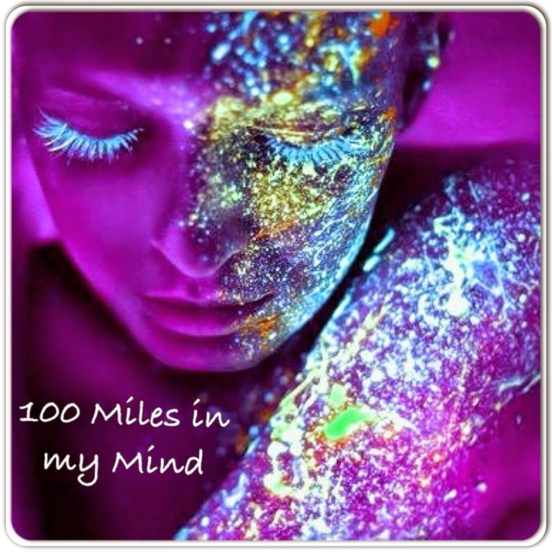 100 Miles in my Mind