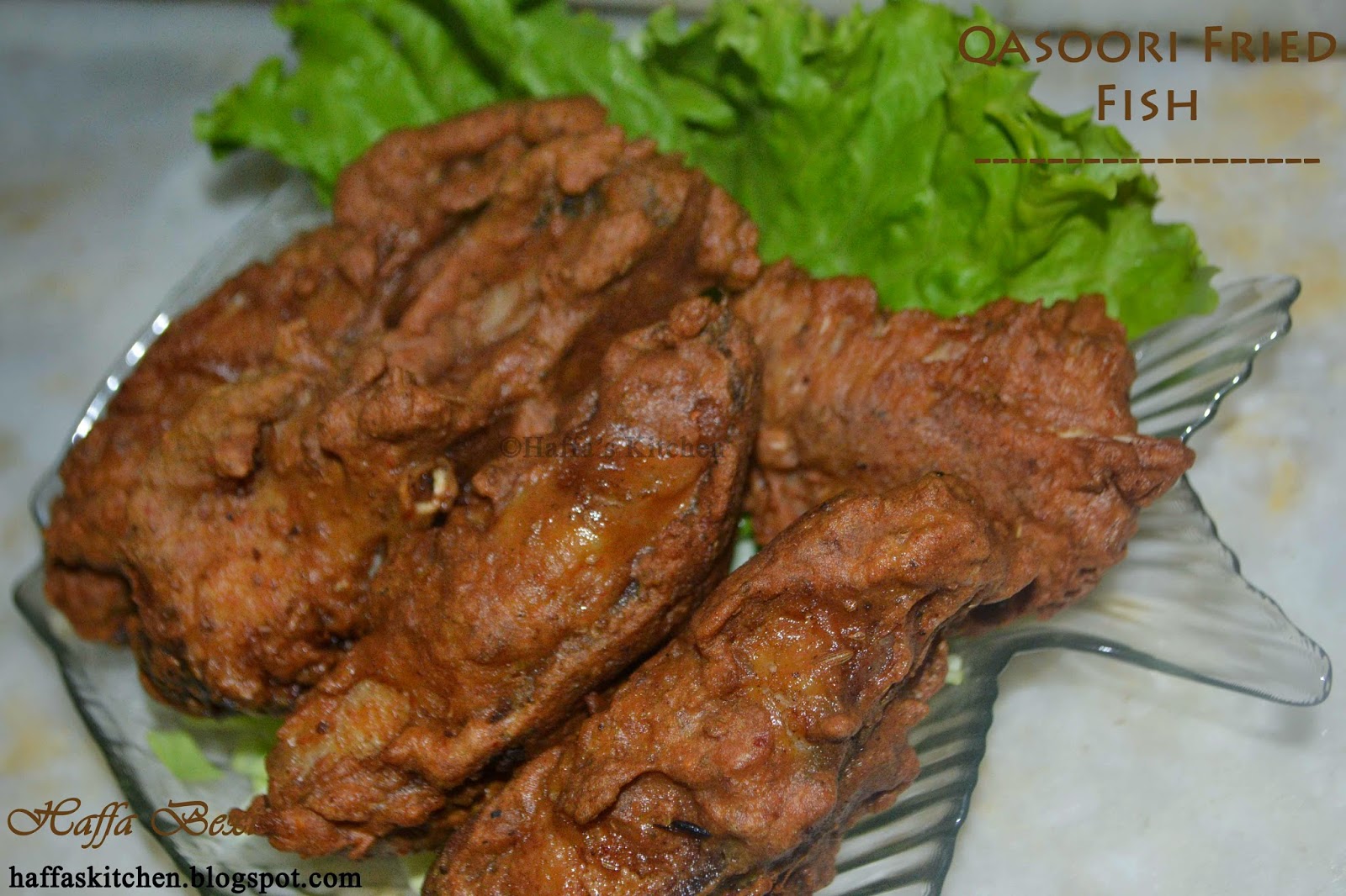 Qasoori Fried Fish | Haffa's kitchen adventures
