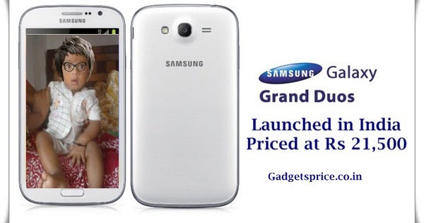 Samsung  Launches New Galaxy Grand Duos In Indian Priced At Rs. 21,500