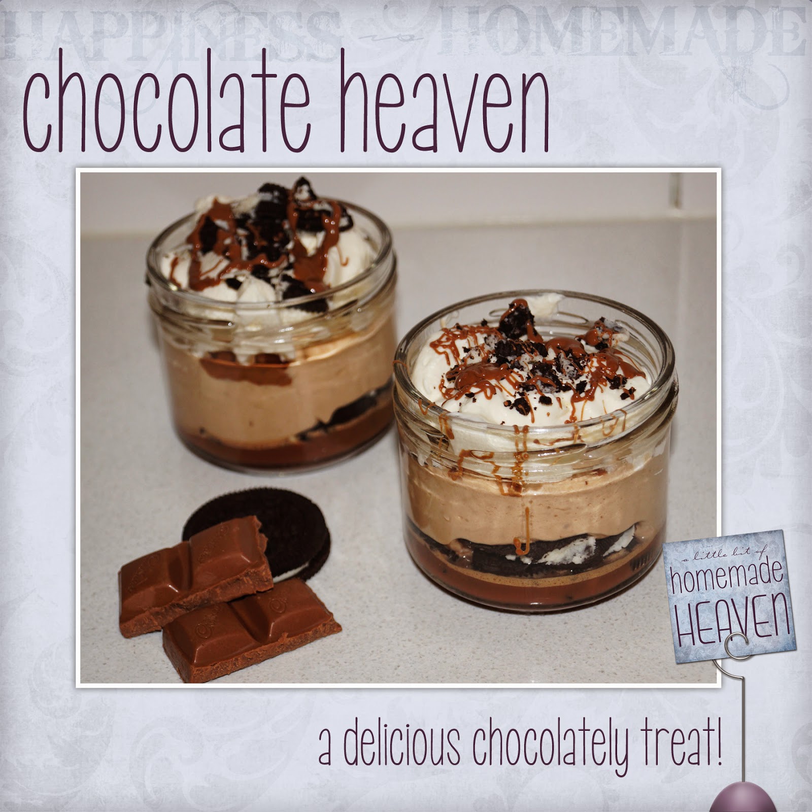 A Little Bit Of Homemade Heaven Chocolate Heaven