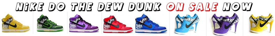 Dew The Dunk