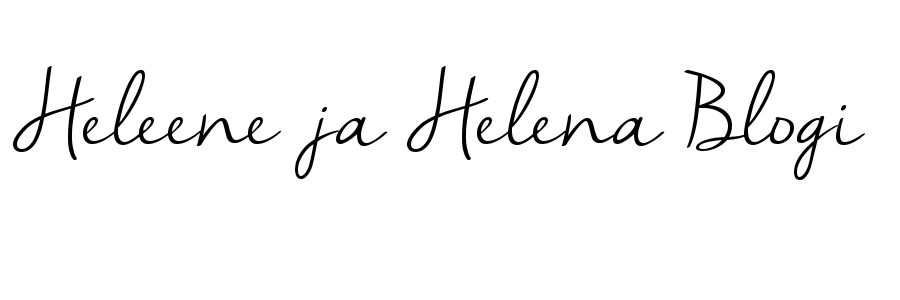 Heleene ja Helena Blogi