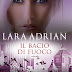 26 aprile 2012: "Il bacio di fuoco" di Lara Adrian