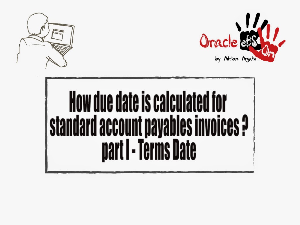 Oracle EBS Handson How Due Date Is Calculated for Standard Accounts