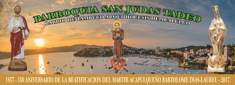 PARROQUIA SAN JUDAS TADEO, BARRIO DE TAMBUCO, FRACCIONAMIENTO LAS PLAYAS, ARQUIDIOCESIS DE ACAPULCO
