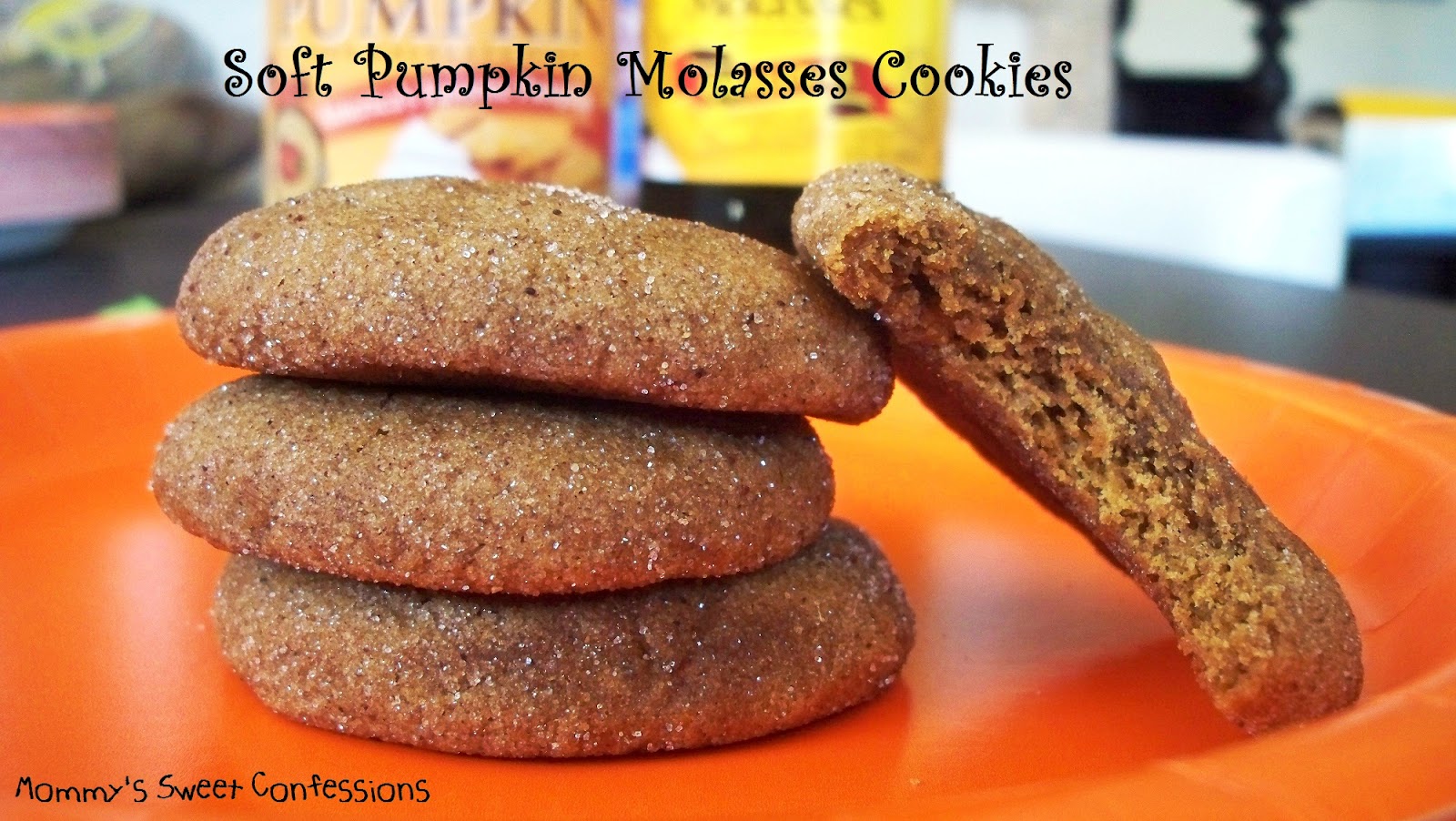 MOMMY'S SWEET CONFESSIONS Soft Pumpkin Molasses Cookies