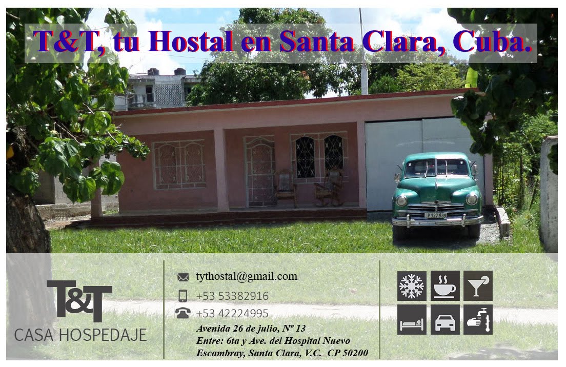 T&T, tu hostal en Santa Clara, Cuba.