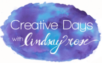 Creative Days with Lindsay Rose