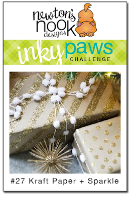 Inky Paws Challenge #27 - Kraft & Sparkle | Newton's Nook Designs