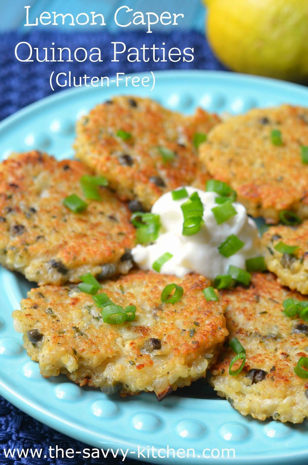 The Savvy Kitchen Lemon Caper Quinoa Patties (GlutenFree)