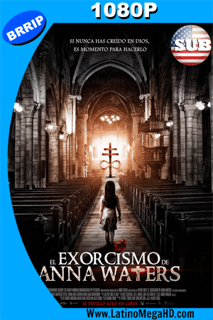 El Exorcismo de Anna Waters (2016) Subtitulado HD 1080P ()