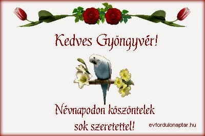 Január 8 - Gyöngyvér - Névnapodon köszöntelek sok szeretettel Gyöngyvér névnap