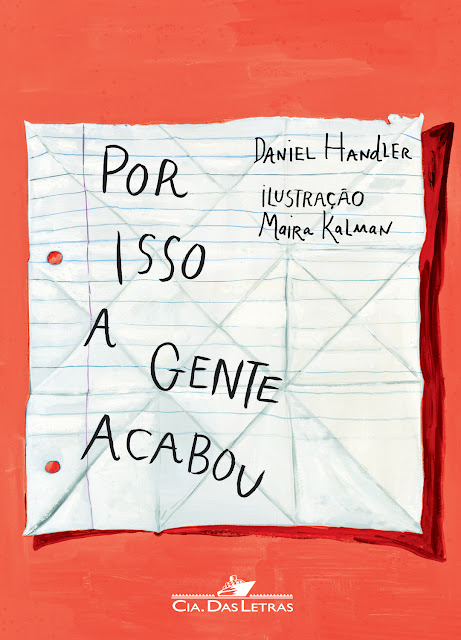 News: Por Isso a Gente Acabou, do autor Daniel Handler. 2