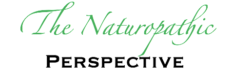 The Naturopathic Perspective