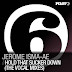 OUT SOON: JEROME ISMA-AE - HOLD THAT SUCKER DOWN (THE VOCAL MIXES)