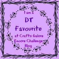 I Was DT Carole's Favourite at Crafts Galore Encore