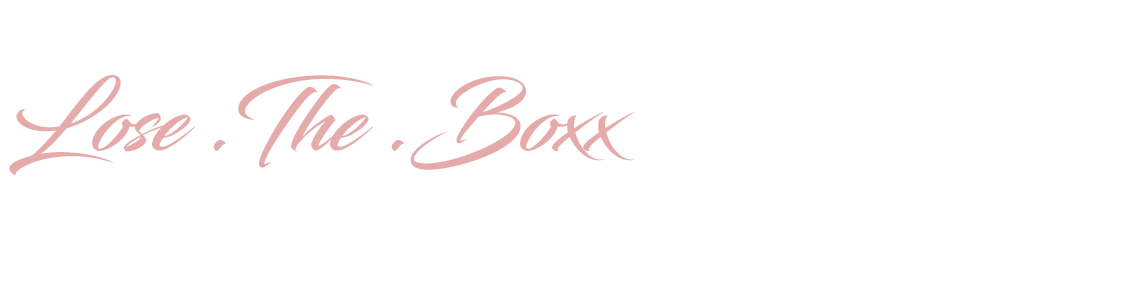 LOSE THE BOXX