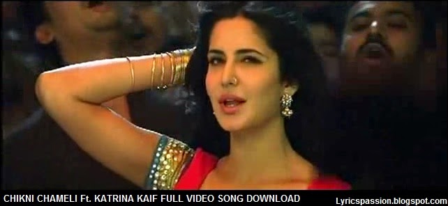 Chikni Chameli Full Video Song 1080p Free Download