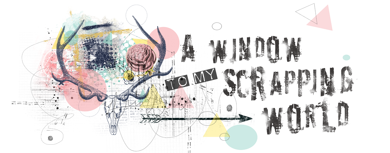 A window to my scrapping world