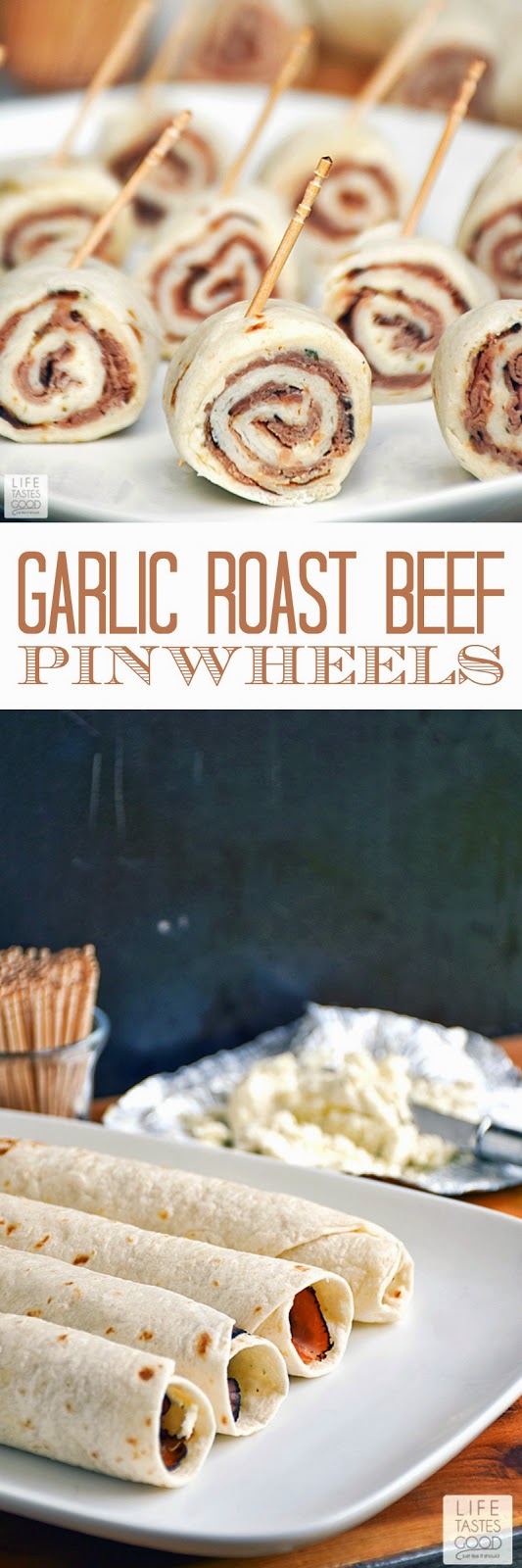 Garlic Roast Beef Pinwheels Life Tastes Good