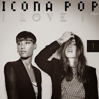 icona pop i love it icona pop i love it