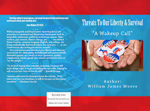 "Threats To Our Liberty & Survival" - - - "A Wakeup Call"