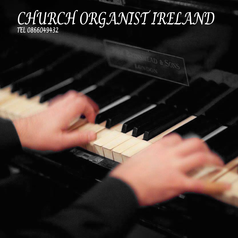 CHURCH ORGANIST IRELAND, CHURH WEDDING MUSIC IRELAND