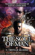 C. Orville McLeish - The Soul of Man: