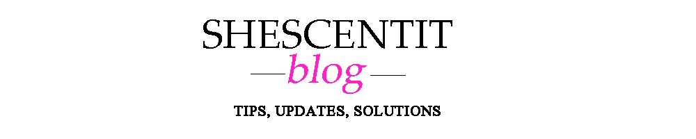 The Shescentit Blog
