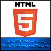 Lists of HTML5 Articles, Tools, Templates and Tutorials