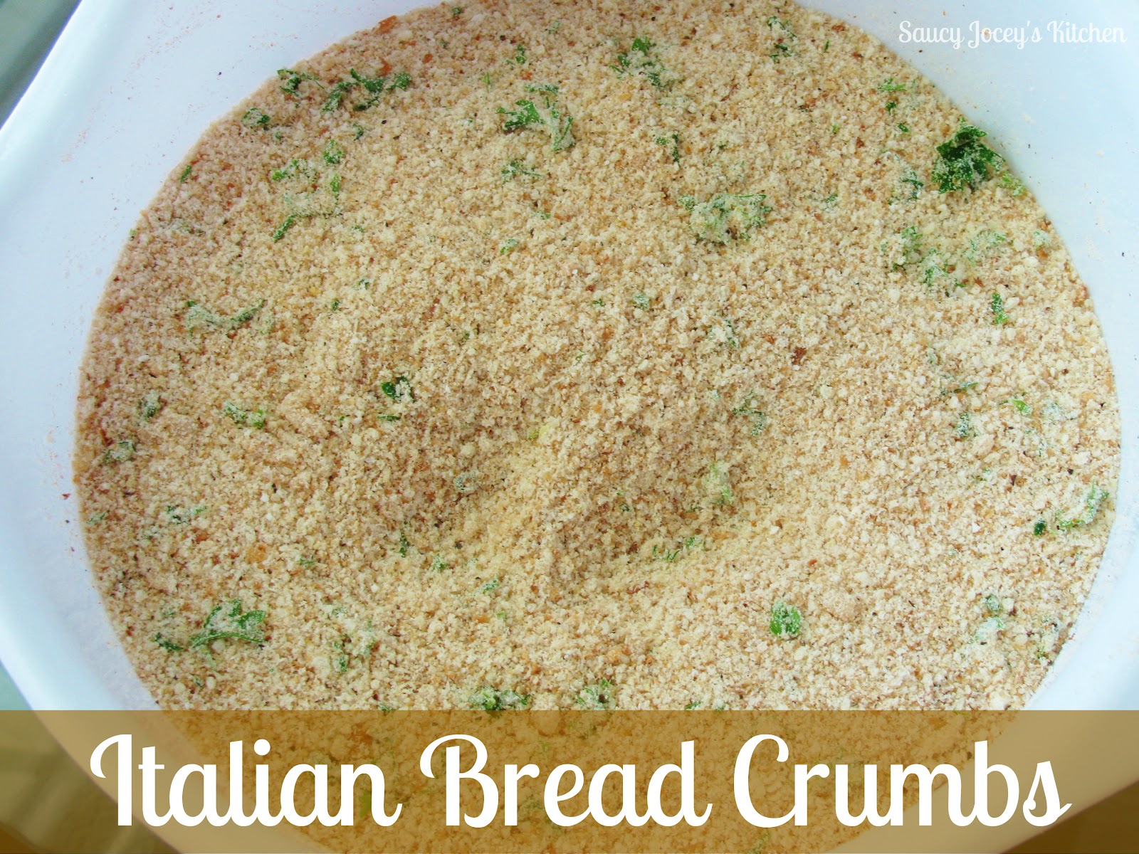 Saucy Jocey's Kitchen Italian Bread Crumbs