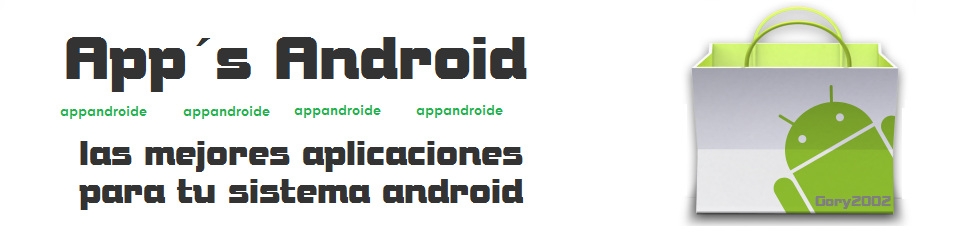 aplicaciones y juegos para android, appandroide