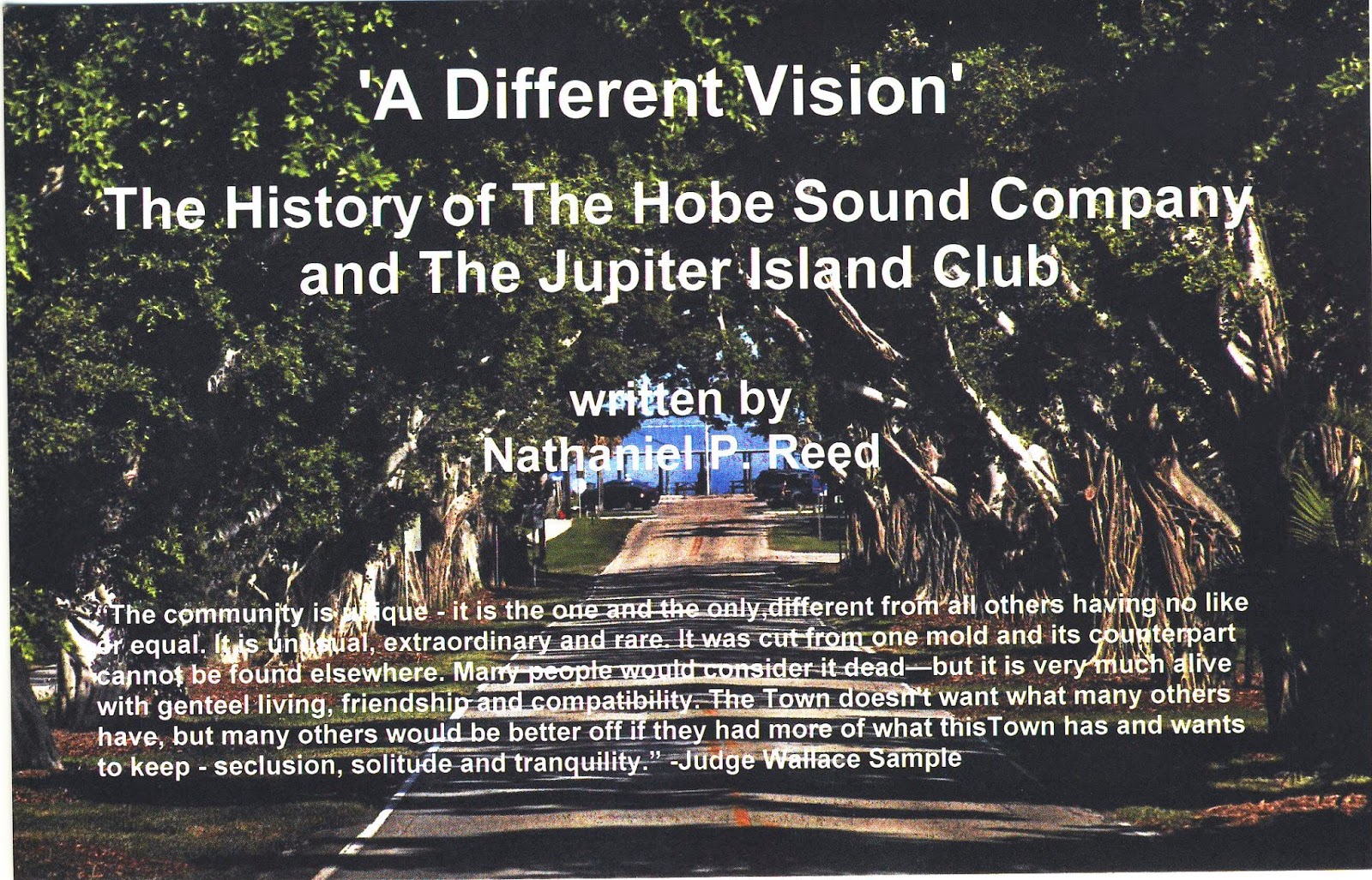 Nathaniel P. Reed “A Different Vision” by Nathaniel Reed