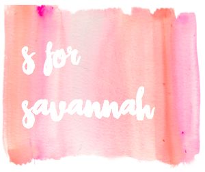 S for Savannah