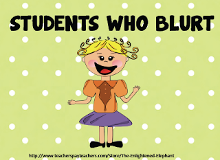 Tips to use with students who blurt. http://teach123-school.blogspot.com/