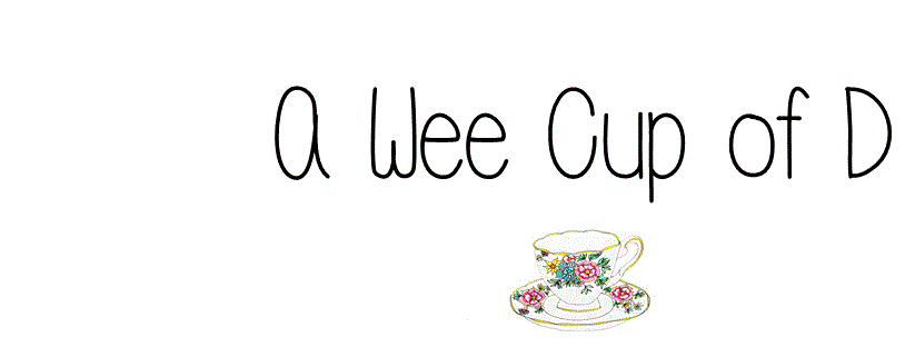 A Wee Cup of D